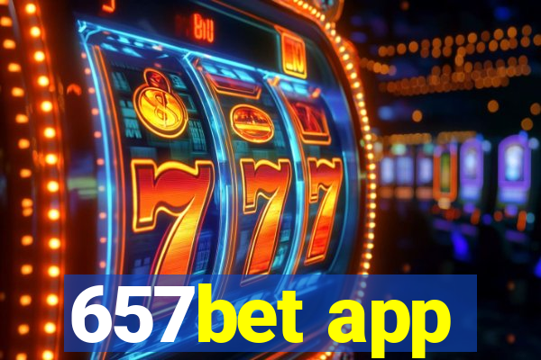 657bet app